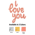 I Love You - Betallic Script Letters Kit (air-fill Only) Gold (3 count)