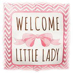 Welcome Little Lady 18″ Balloon