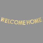 Gold Welcome Home Banner by Natural Star from Instaballoons