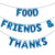 FOOD FRIENDS & THANKS Balloon Banner Set