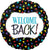 Welcome Back! 18″ Foil Balloon by Anagram from Instaballoons