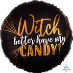 Witch Better Have My Candy Halloween 18″ Foil Balloon by Anagram from Instaballoons