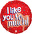 I Like You So Much 17" Balloon