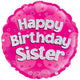 Happy Birthday Sister Holographic 18" Foil Balloon