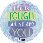 Life is Tough Watercolor Flowers 18" Balloon