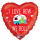 Love How We Roll Camper 18" Balloon