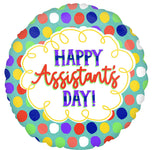 Happy Assistant's Day Dots 17" Balloon