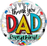 Thank You Dad For Everything! 9" Air-fill Balloon (requires heat sealing)