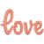 Love - Betallic Script Letters Kit (Air-Fill Only) Rose Gold Foil