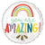 You Are Amazing Rainbow 17″ Balloon