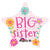 Big Sister Star 19″ Balloon