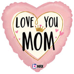 Love You Mom Crown 18″ Balloon