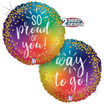 So Proud Of You! Way To Go! Rainbow 18″ Balloon