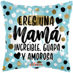 Eres Una Mama Incredible 18″ Foil Balloon by Convergram from Instaballoons