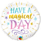Have A Magical Day 18" Foil