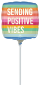Sending Positive Vibes (requires heat-sealing) 9″ Balloon