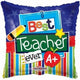Best Teacher Ever Square 18″ Balloon