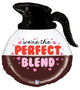 26" We're The Perfect Blend Pun Coffee Pot Love Balloon