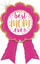 Best Mom Ever Ribbon Holographic 33” Balloon