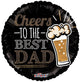 Cheers To Best Dad 18″ Balloon