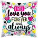 Love You Forever & Always 18″ Clear View Balloon