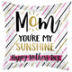 Mom You're My Sunshine 17″ Balloon