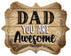 Dad You Are Awesome 18″ Balloon