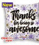 Thanks For Being Awesome 18″ Balloon