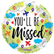 You Will Be Missed 18″ Travel Goodbye Balloon