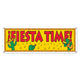 Fiesta Time! Sign Banner