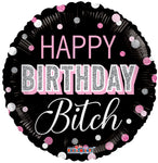 Happy Birthday Bitch 18″ Foil Balloon by Convergram from Instaballoons