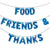 Juego de pancartas con globos FOOD FRIENDS &amp; GRACIAS