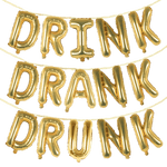 DRINK DRANK DRUNK Juego de pancartas con globos