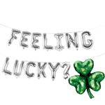 FEELING LUCKY? 16" Balloon Banner Plus Shamrock Set