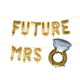 FUTURE MRS 16" Globo Frase Plus Anillo Globo Banner Set