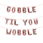 GOBBLE TIL YOU WOBBLE Juego de pancartas con globos de Acción de Gracias