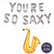 YOU'RE SO SAXY Valentine's Day Balloon Banner