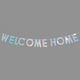 Iridescent Welcome Home Banner