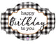 Black & White Buffalo Plaid Happy Birthday 32″