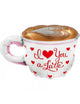 I Love You a Latte Coffee Mug 27″ Balloon