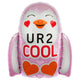 U R 2 Cool Penguin 23″ Balloon