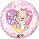 18" Baby Yes im A Girl Microfoil Baloon