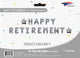 Happy Retirement 16″ Silver Balloon Banner Kit