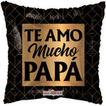 Te Amo Mucho Papa  18″ Foil Balloon by Convergram from Instaballoons