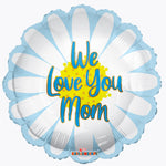 We Love You Mom Daisies 18″ Foil Balloon by Convergram from Instaballoons